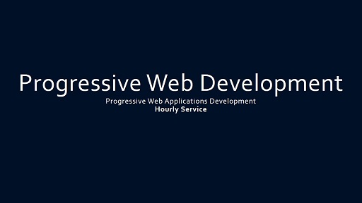 Progressive Web Development